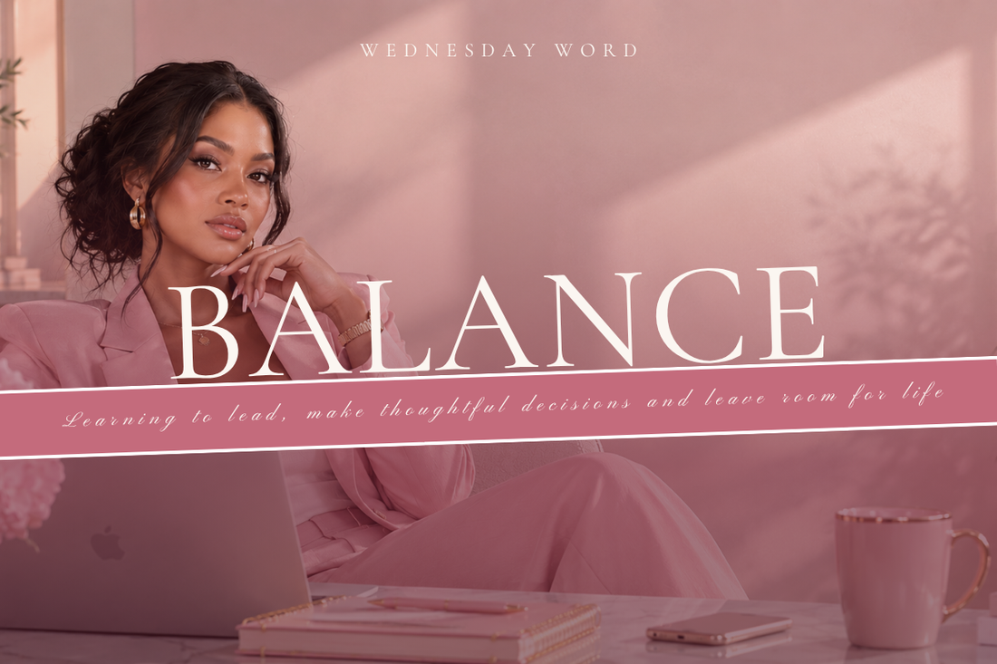 WEDNESDAY’S WORD: BALANCE 🪻