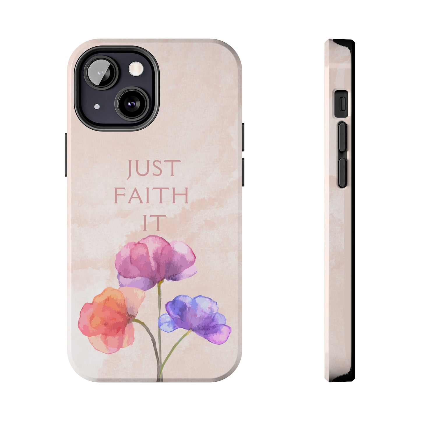 Just Faith It  - Pink - Custom Phone Case, Impact-Resistant Polycarbonate Shell, Wireless Charging, iPhone 7, 8, X, 11, 12, 13, 14 & more. Printify