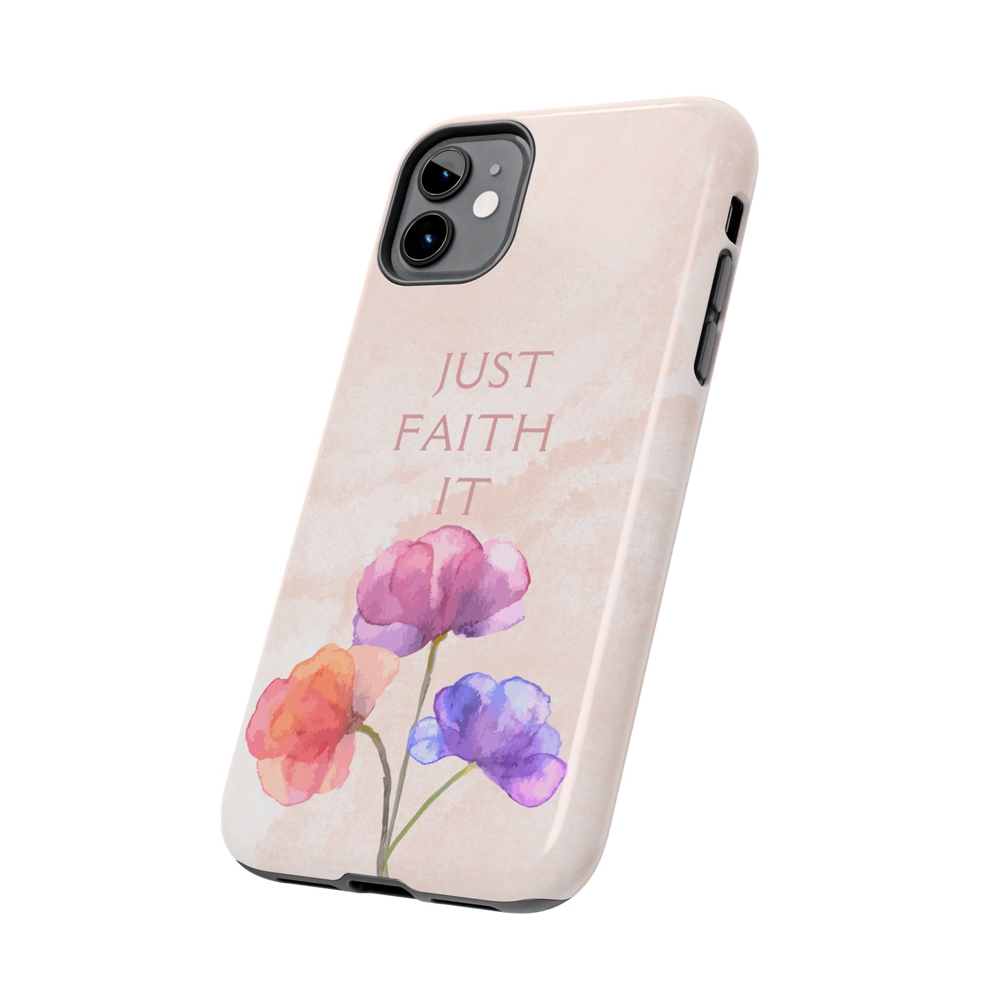 Just Faith It  - Pink - Custom Phone Case, Impact-Resistant Polycarbonate Shell, Wireless Charging, iPhone 7, 8, X, 11, 12, 13, 14 & more. Printify