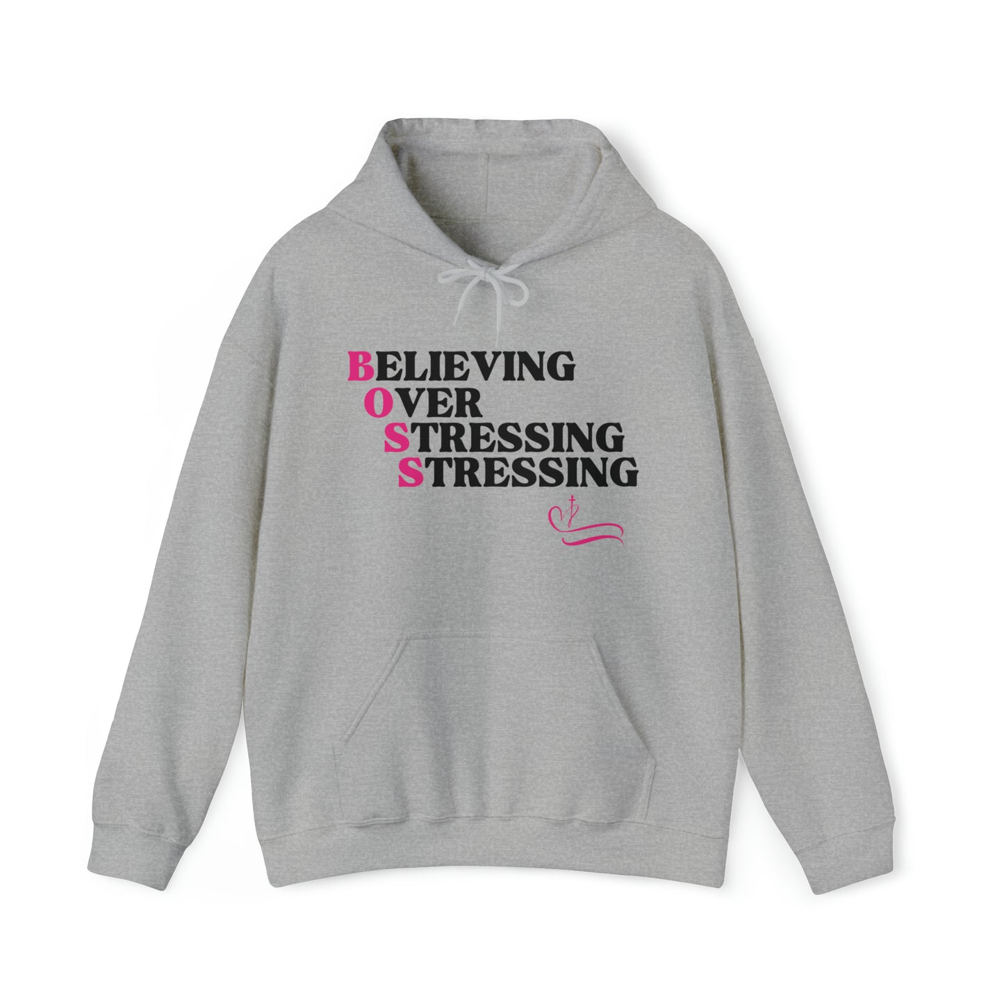 B.O.S.S. - Believing Over Stressing - Unisex Style Heavy Blend™ Hooded Sweatshirt - Empowerment, Inspirational, Faith-Based Women's Hoodies Printify