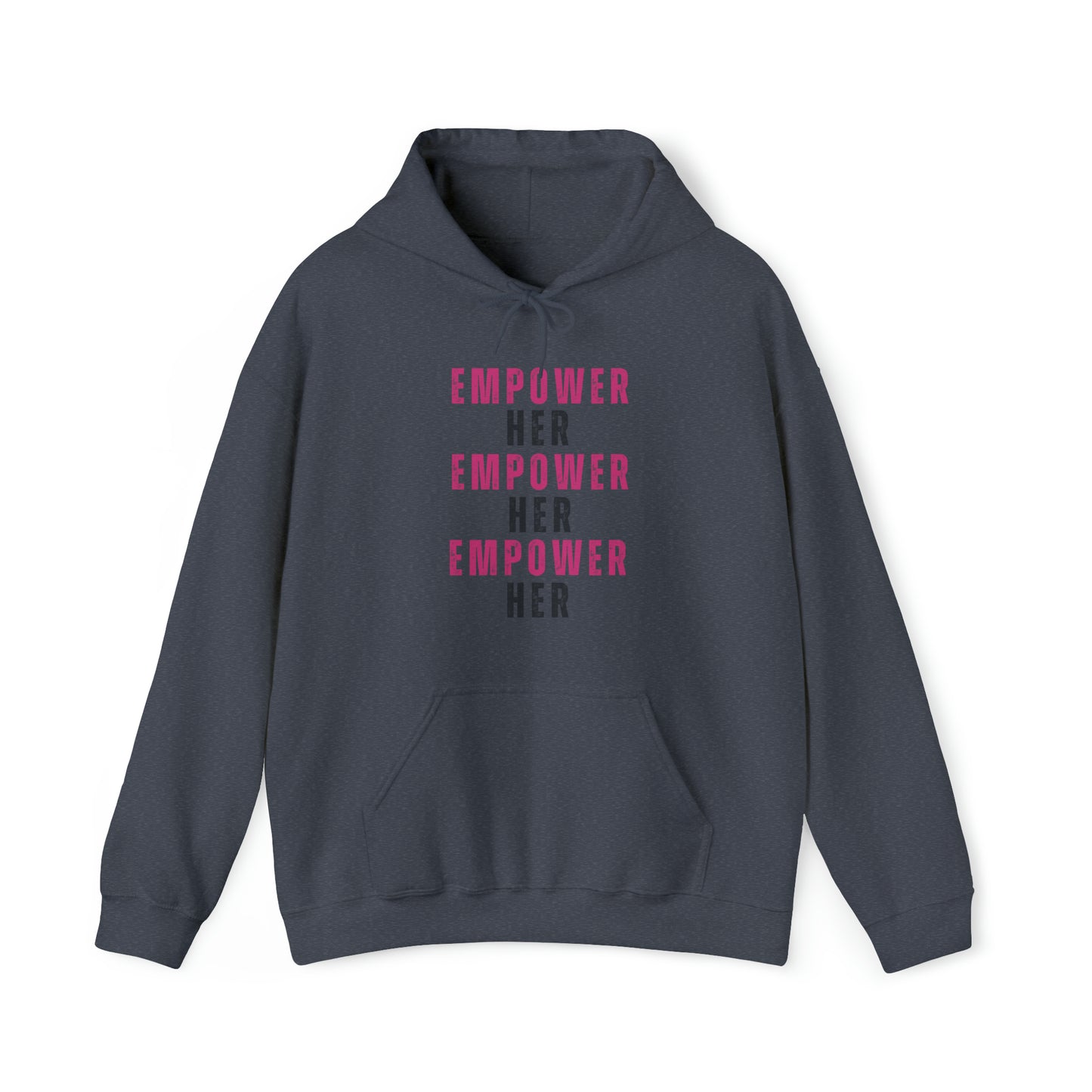 Empower Her Unisex Style Heavy Blend™ Hooded Sweatshirt - Empowerment, Inspirational, Faith-Based Women's Hoodies Printify