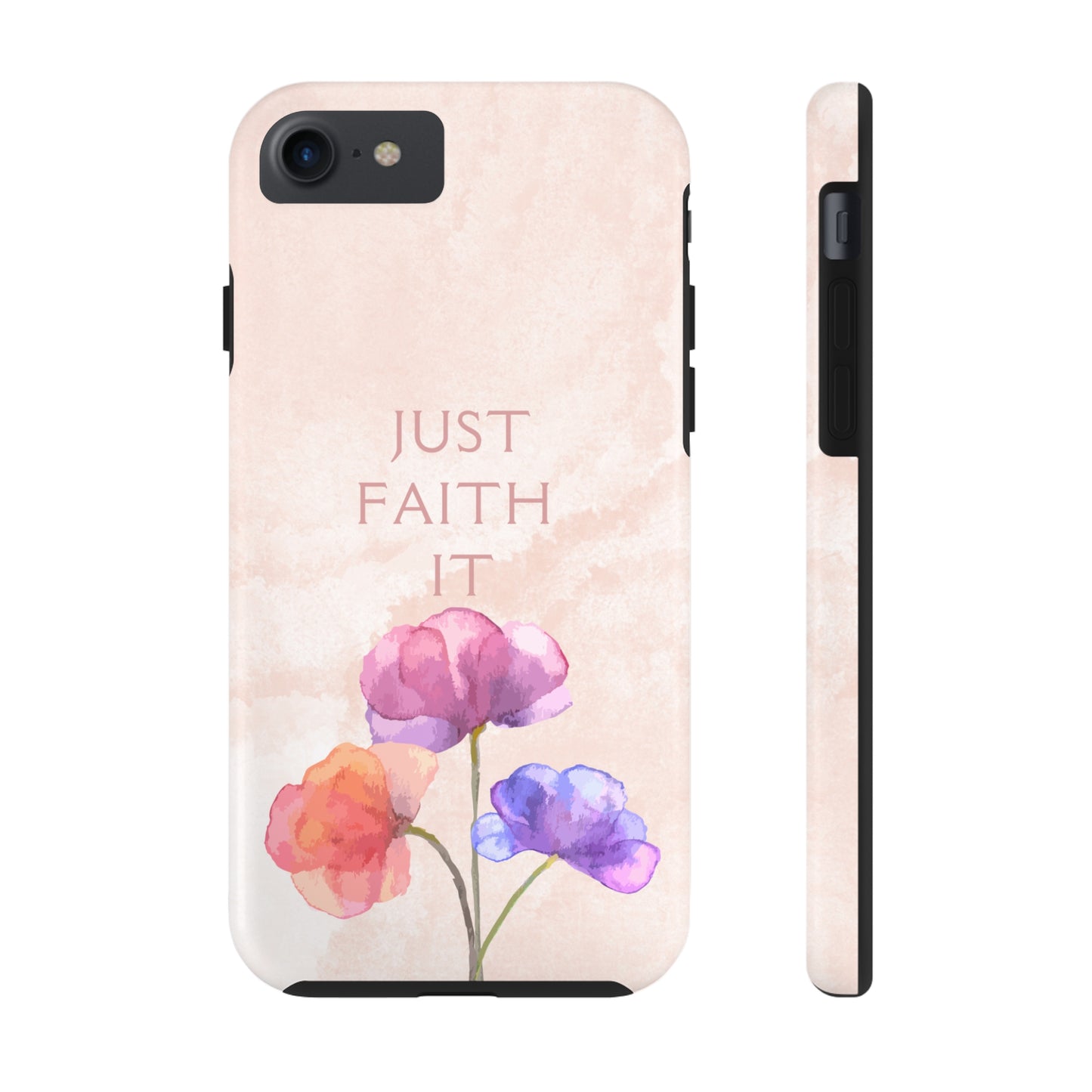 Just Faith It  - Pink - Custom Phone Case, Impact-Resistant Polycarbonate Shell, Wireless Charging, iPhone 7, 8, X, 11, 12, 13, 14 & more. Printify