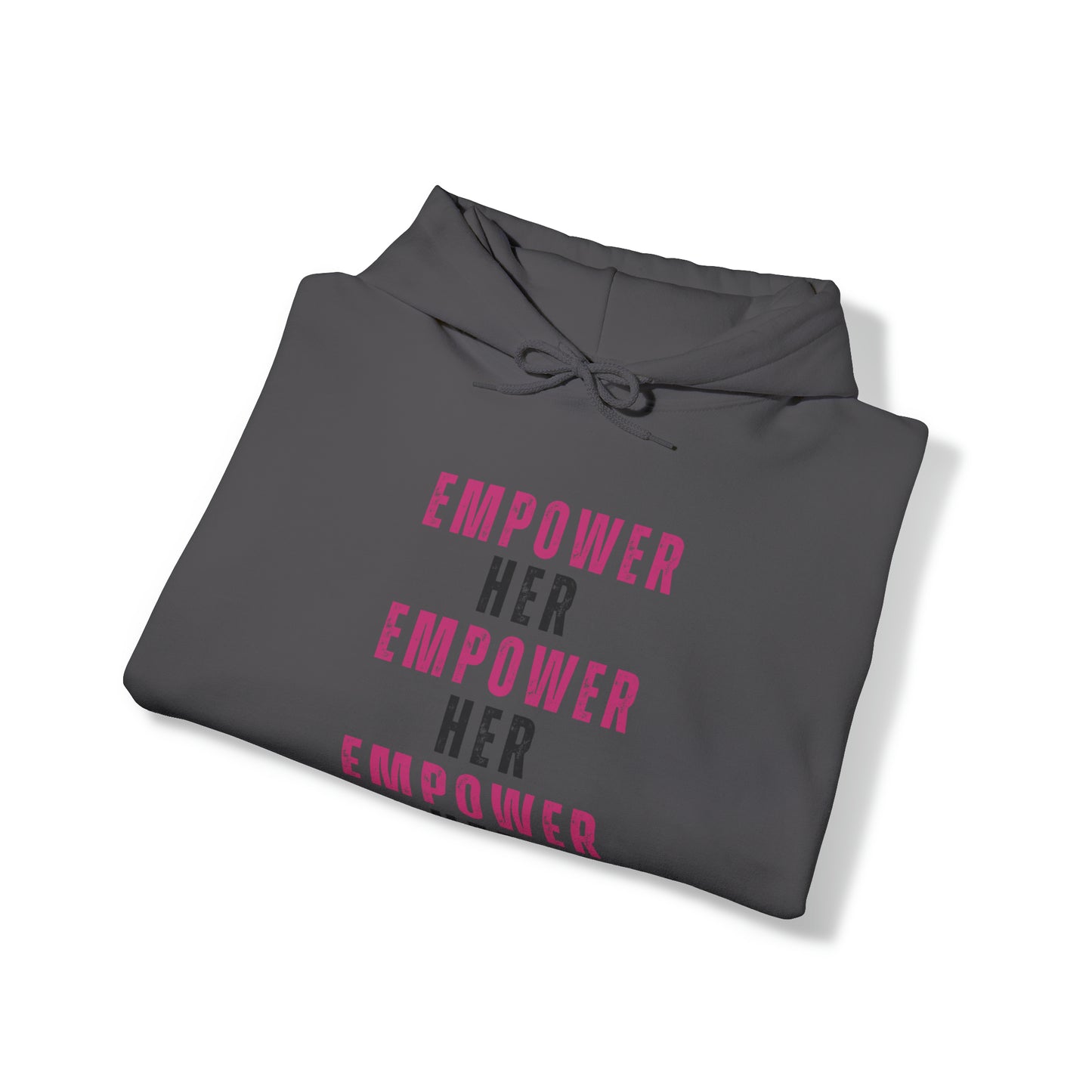 Empower Her Unisex Style Heavy Blend™ Hooded Sweatshirt - Empowerment, Inspirational, Faith-Based Women's Hoodies Printify