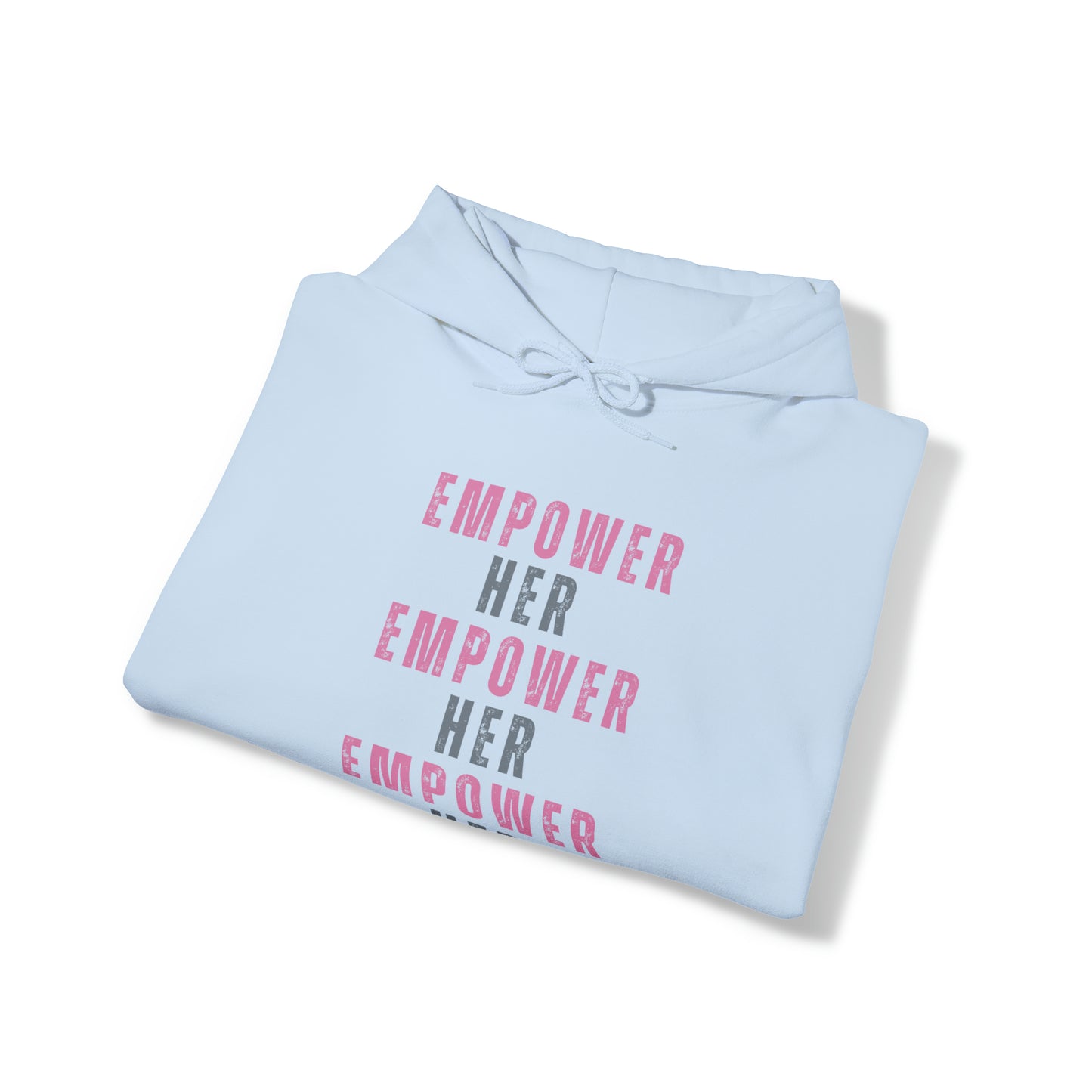 Empower Her Unisex Style Heavy Blend™ Hooded Sweatshirt - Empowerment, Inspirational, Faith-Based Women's Hoodies Printify