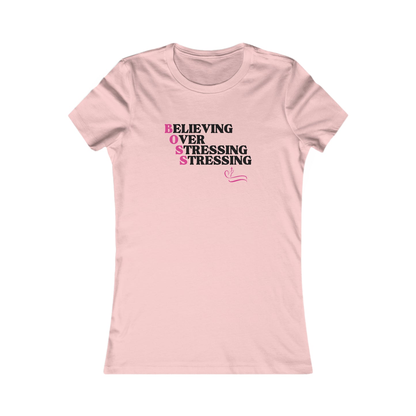 B.O.S.S - Believing Over Stressing Soft Blend Women's Tee Printify