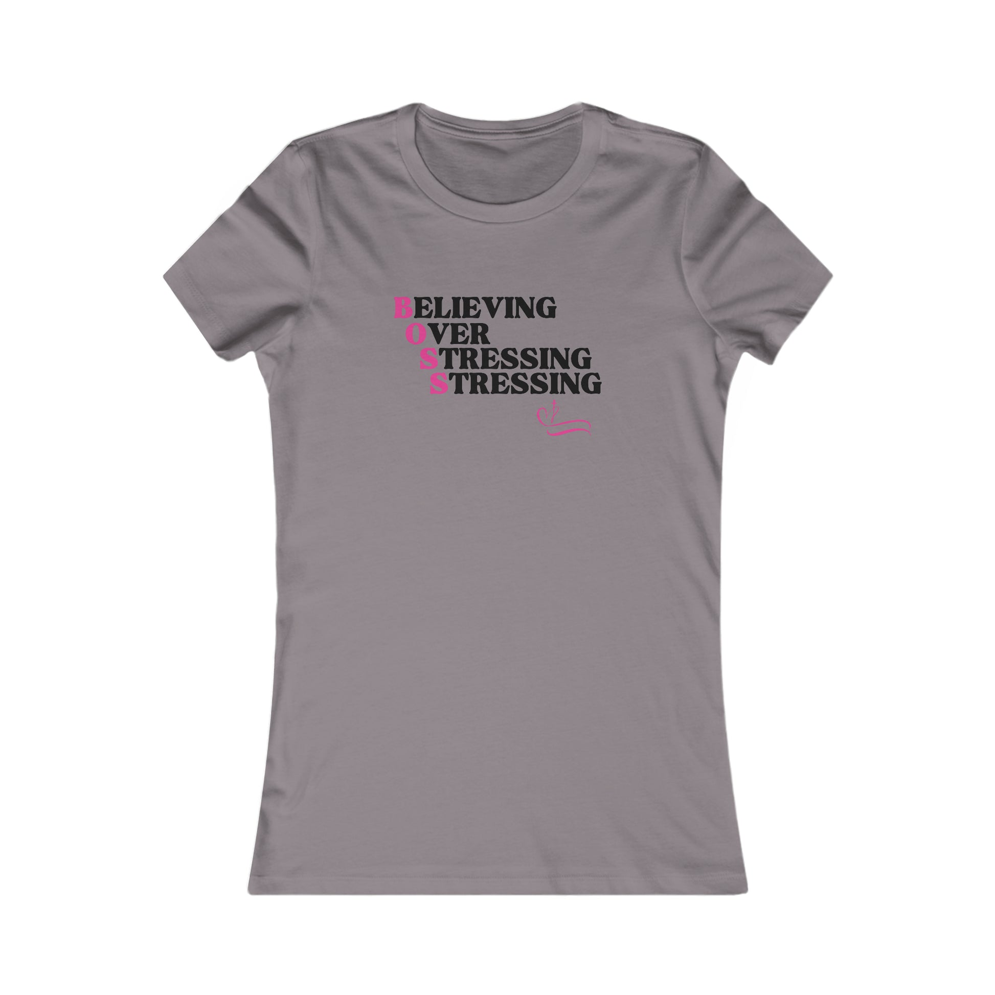 B.O.S.S - Believing Over Stressing Soft Blend Women's Tee Printify