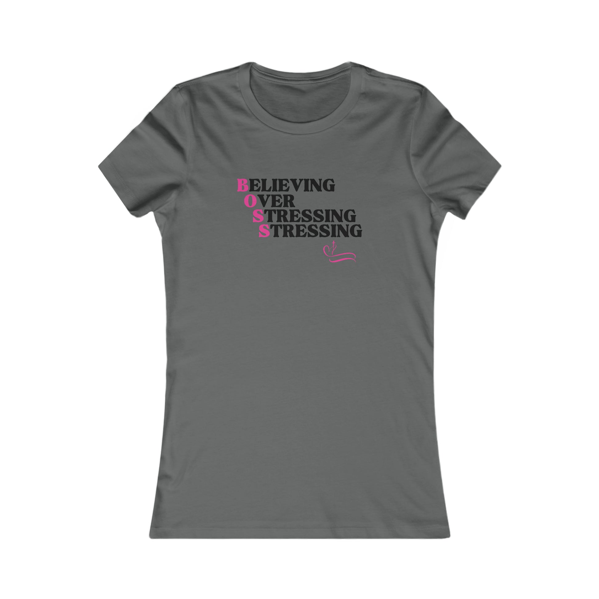 B.O.S.S - Believing Over Stressing Soft Blend Women's Tee Printify