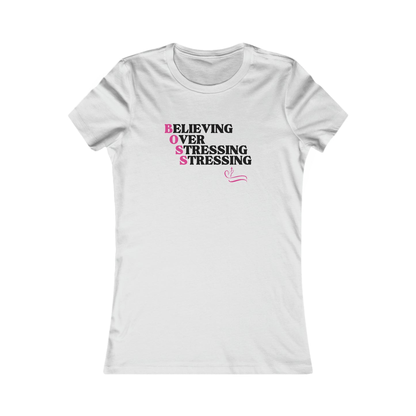 B.O.S.S - Believing Over Stressing Soft Blend Women's Tee Printify