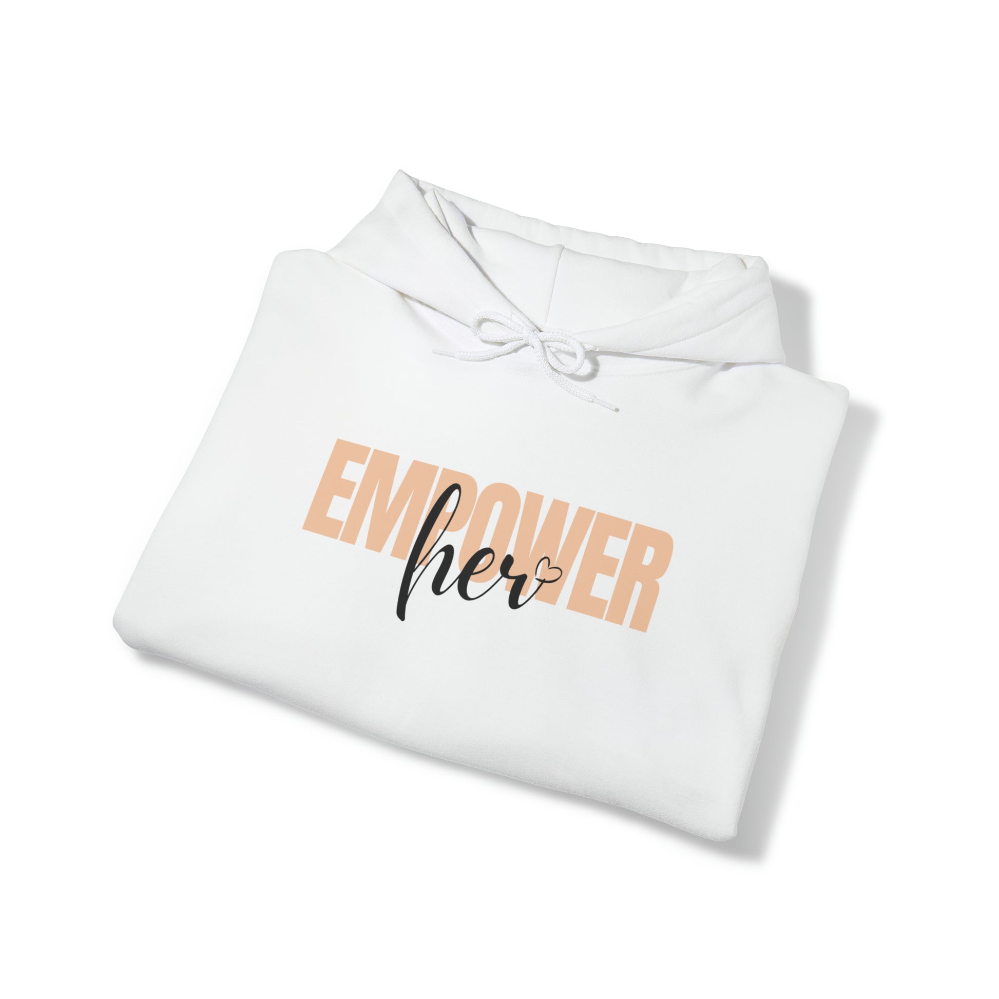 Empower Her Hooded Sweatshirt - Unisex Style Heavy Blend™ Hooded Sweatshirt - Empowerment, Inspirational, Faith-Based Women's Hoodies Printify