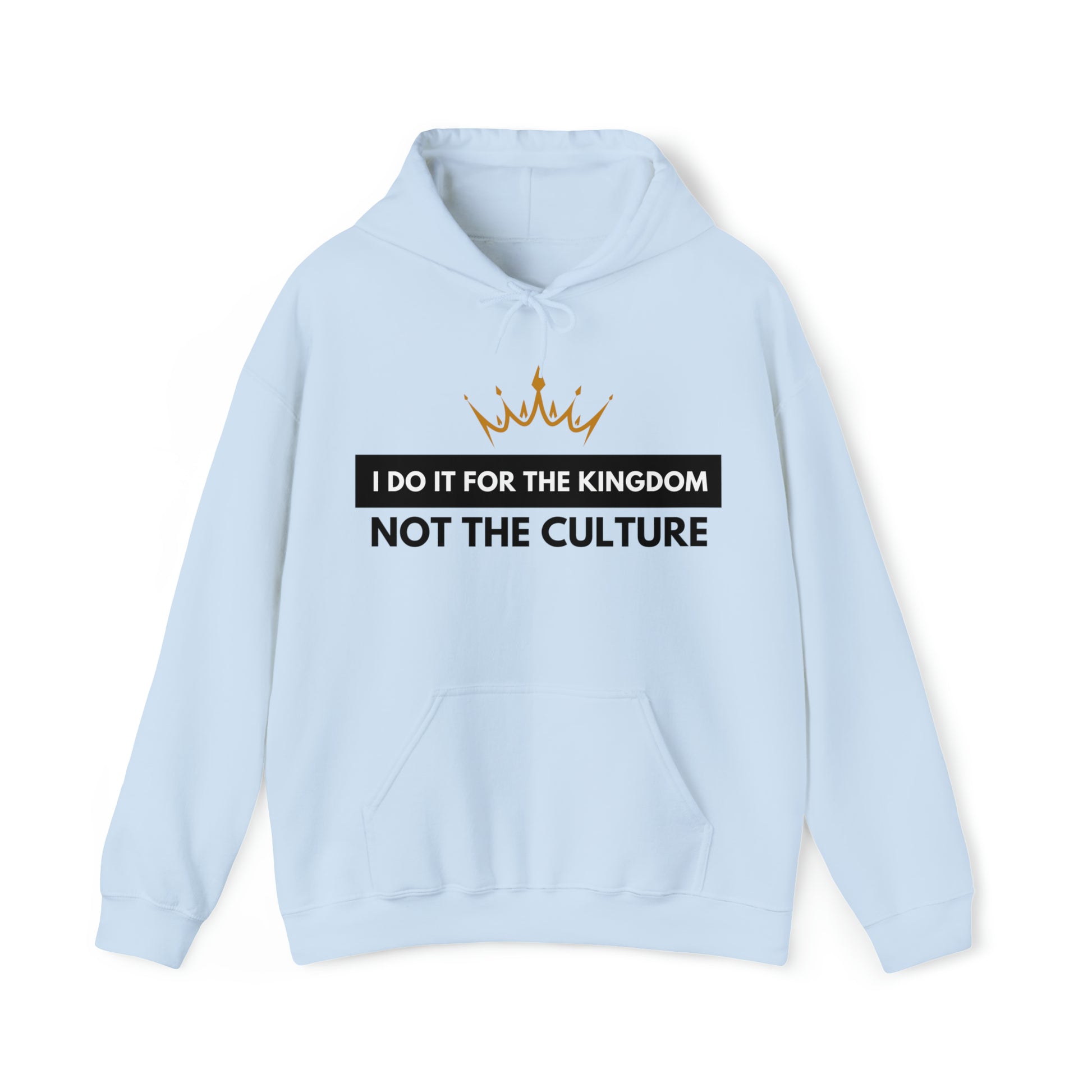 I Do It For the Kingdom, Not the Culture - Unisex Style Heavy Blend™ - Empowerment, Inspirational, Faith-based Women's Hoodies Printify