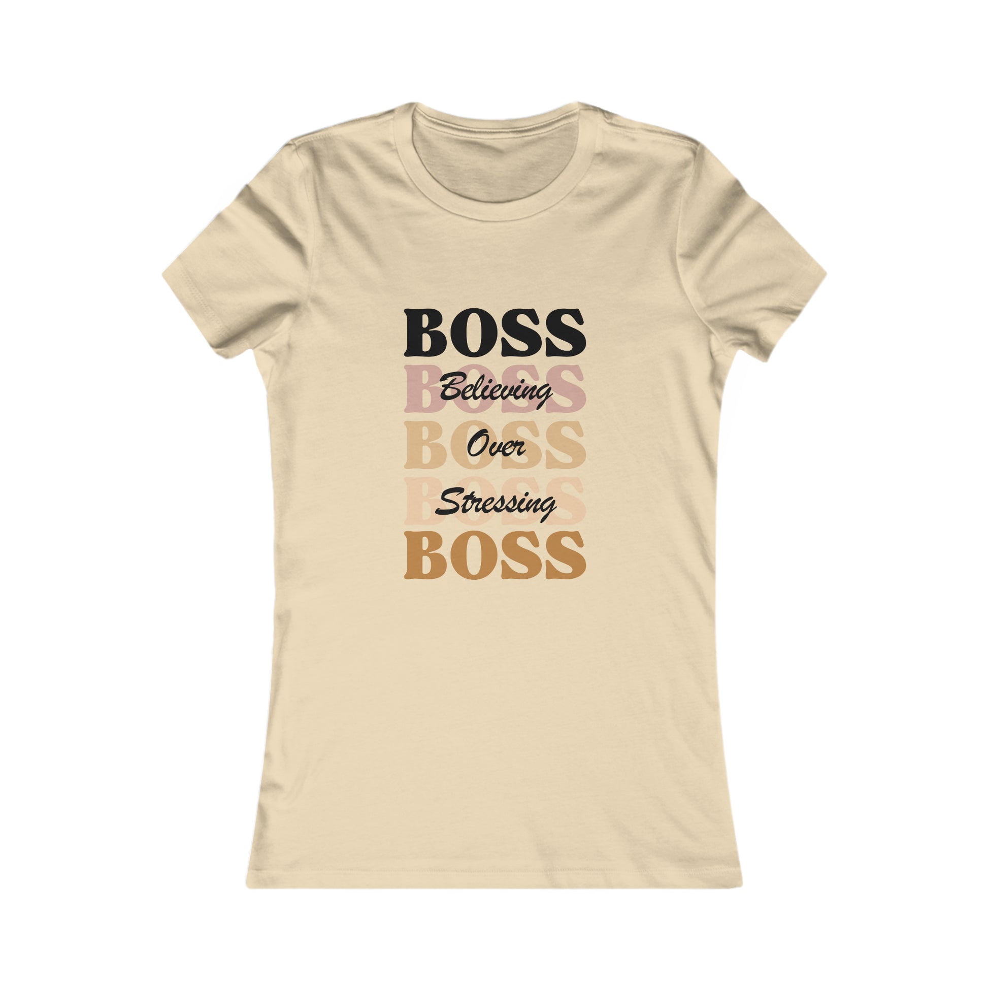 BOSS - Believing Over Stressing Soft Blend Women's Tee Printify