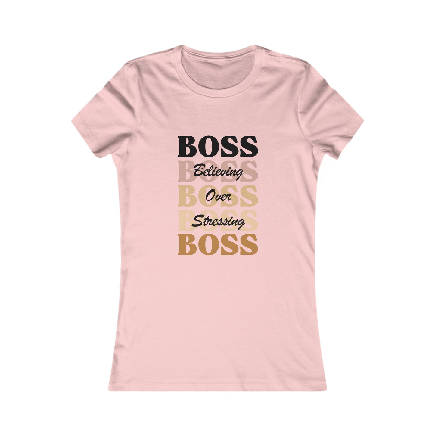 BOSS - Believing Over Stressing Soft Blend Women's Tee Printify