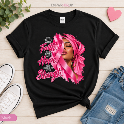 Faith Hope Strength Shirt, Breast Cancer Awareness T-Shirt, Pink Ribbon Warrior Tee, Cancer Fighter Gift, Plus Size Survivor Shirt Printify