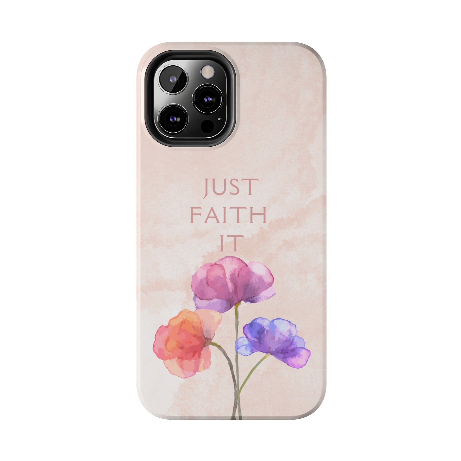 Just Faith It  - Pink - Custom Phone Case, Impact-Resistant Polycarbonate Shell, Wireless Charging, iPhone 7, 8, X, 11, 12, 13, 14 & more. Printify