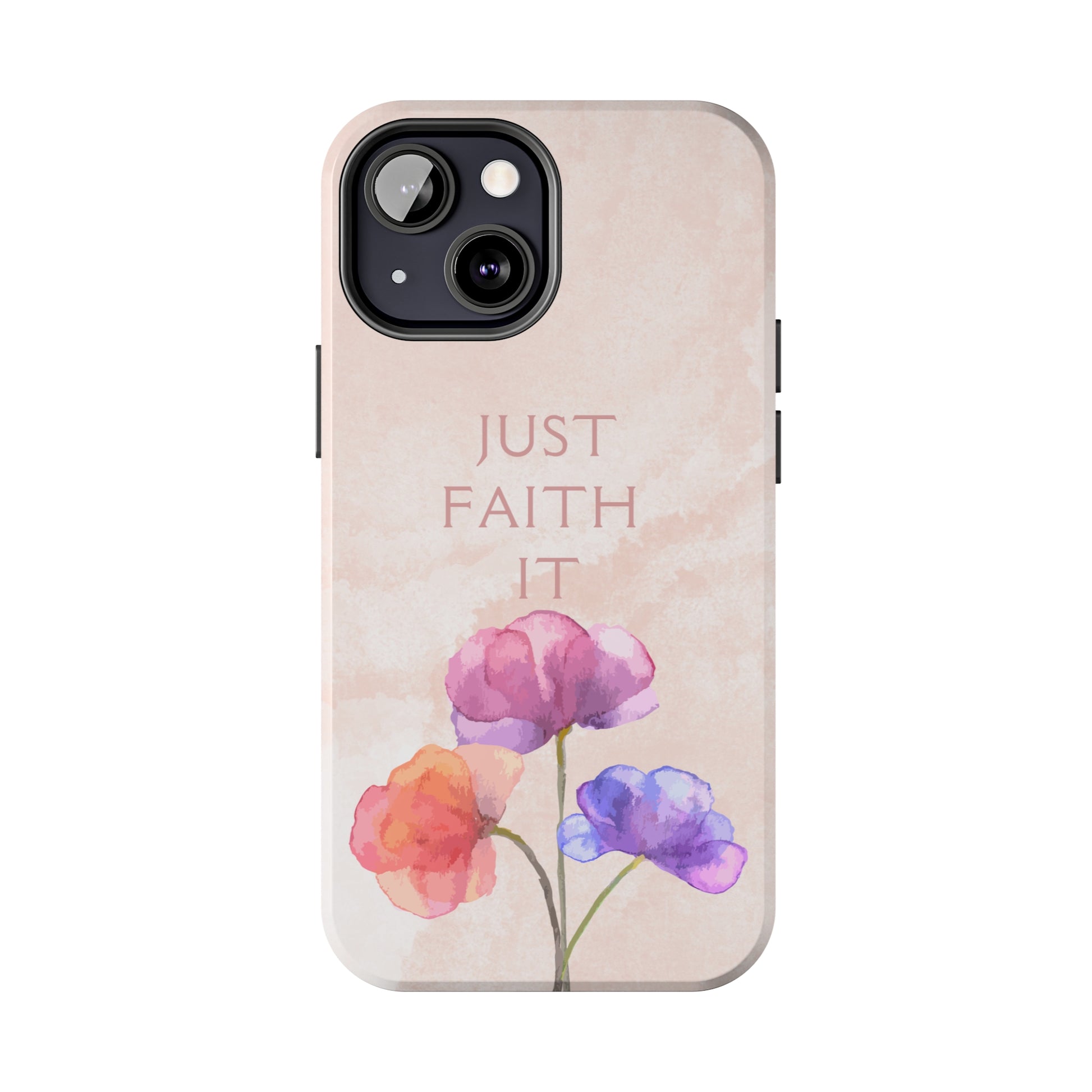 Just Faith It  - Pink - Custom Phone Case, Impact-Resistant Polycarbonate Shell, Wireless Charging, iPhone 7, 8, X, 11, 12, 13, 14 & more. Printify