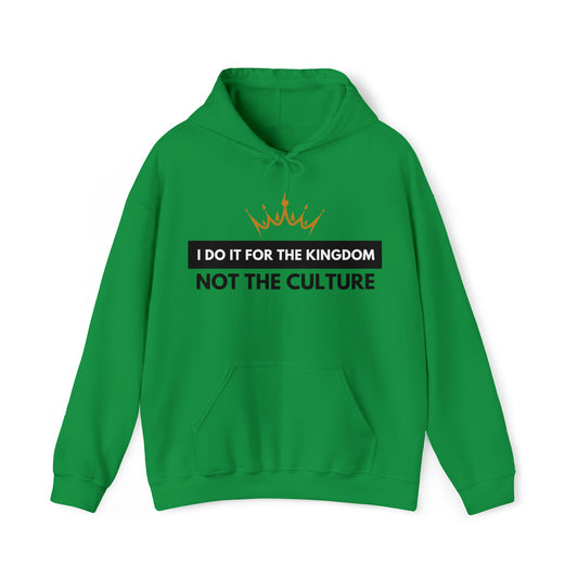 I Do It For the Kingdom, Not the Culture - Unisex Style Heavy Blend™ - Empowerment, Inspirational, Faith-based Women's Hoodies Printify