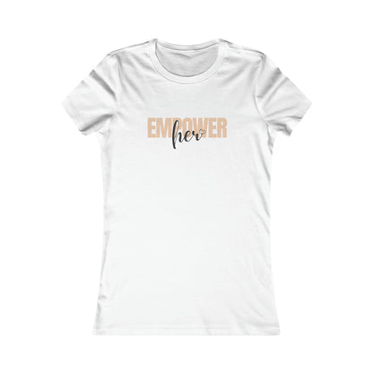 Empower Her Women's Soft Blend High Quality T-shirt Printify