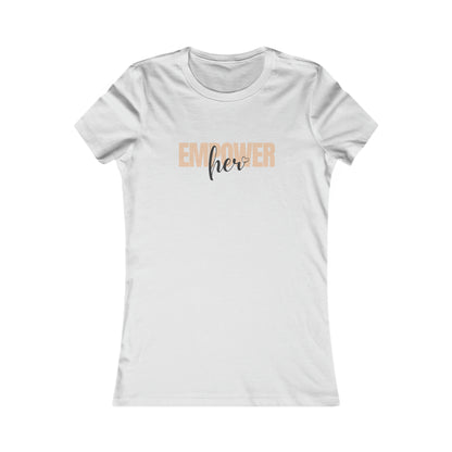 Empower Her Women's Soft Blend High Quality T-shirt Printify
