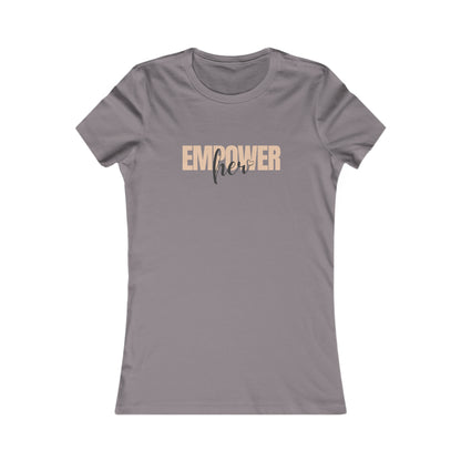 Empower Her Women's Soft Blend High Quality T-shirt Printify