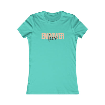 Empower Her Women's Soft Blend High Quality T-shirt Printify