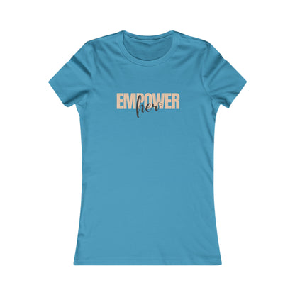 Empower Her Women's Soft Blend High Quality T-shirt Printify