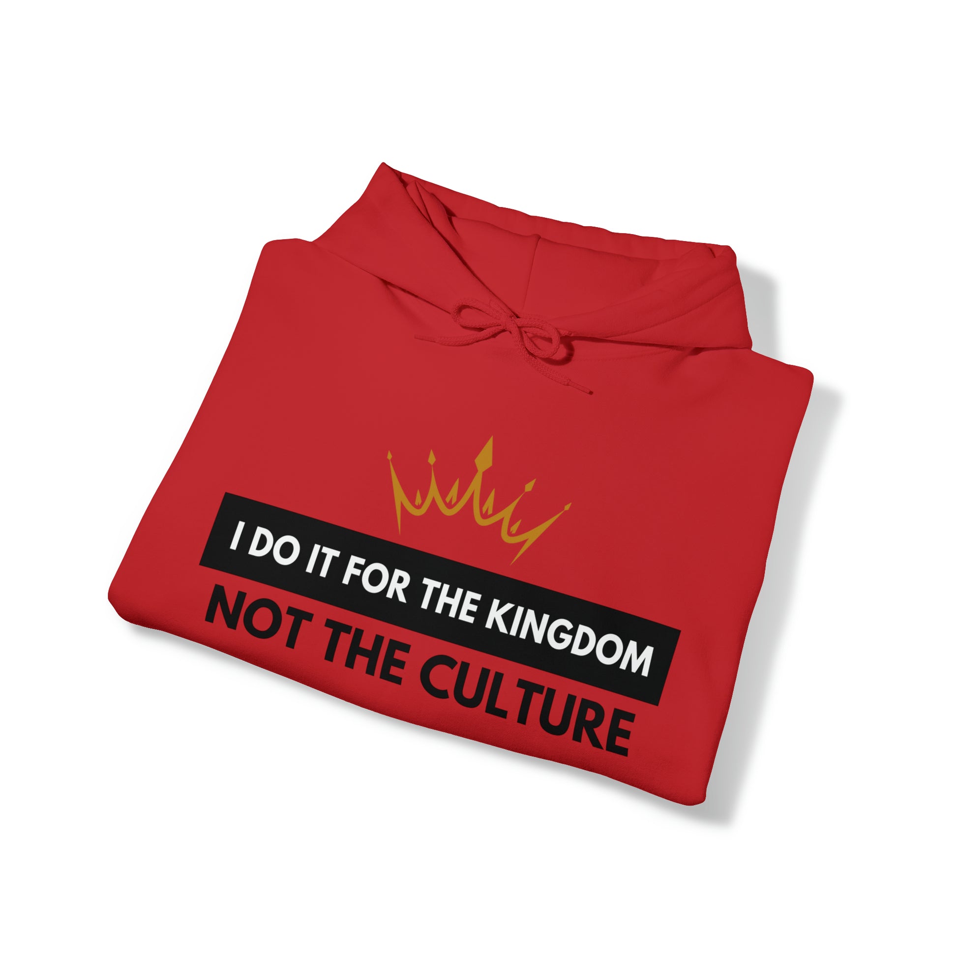 I Do It For the Kingdom, Not the Culture - Unisex Style Heavy Blend™ - Empowerment, Inspirational, Faith-based Women's Hoodies Printify