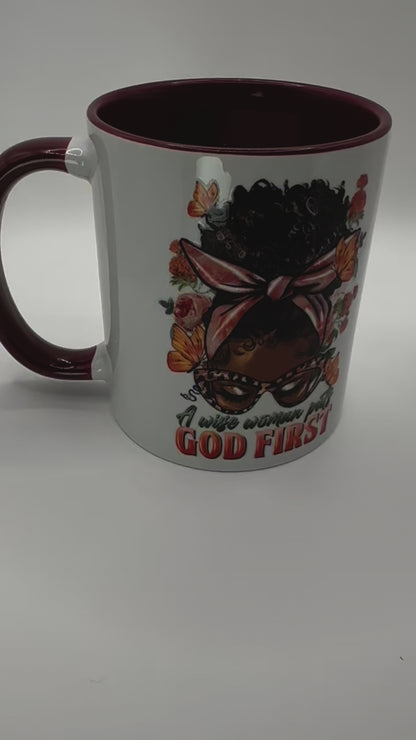 A Wise Woman Puts God First Mug